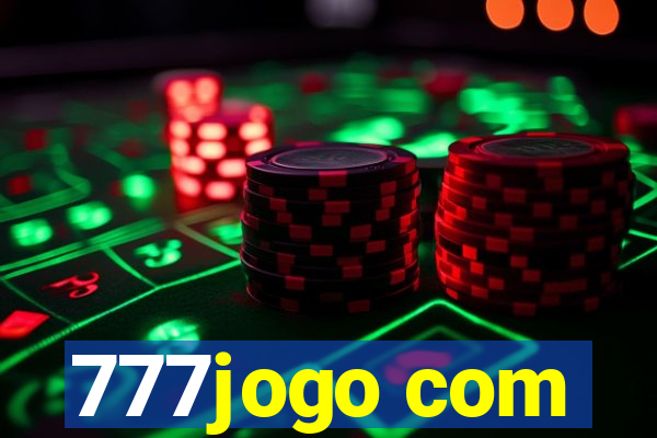 777jogo com